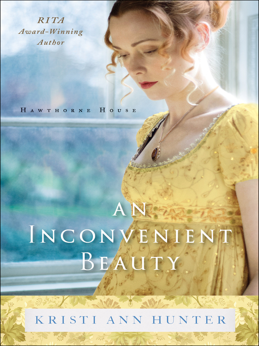 Title details for An Inconvenient Beauty by Kristi Ann Hunter - Wait list